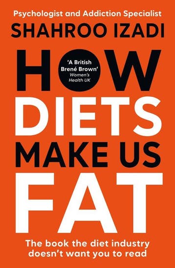9781785124310 How Diets Make Us Fat Shahroo Izadi, Verzenden, Nieuw, Shahroo Izadi