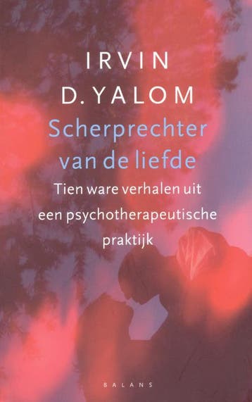 Scherprechter van de liefde - Irvin D. Yalom 9789050189439, Boeken, Verzenden, Gelezen, Irvin D. Yalom