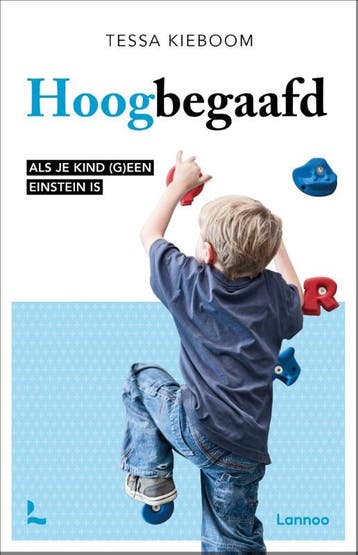 Hoogbegaafd - Tessa Kieboom 9789401406901, Boeken, Verzenden, Zo goed als nieuw, Tessa Kieboom