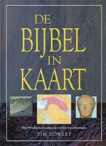 Tim Dowley, Bijbelatlas - De Bijbel in kaart, Nieuw, Christendom | Protestants, Ophalen of Verzenden, Tim Dowley