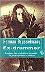 Ex-drummer / Ooievaar 9789057133022 Herman Brusselmans, Boeken, Verzenden, Gelezen, Herman Brusselmans