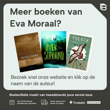 Overstroomd / Jonge lijsters - Eva Moraal 9789001062392, Verzenden, Gelezen, Eva Moraal