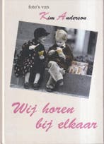 WIJ HOREN BIJ ELKAAR 9789024289967 KIM ANDERSON, Verzenden, Gelezen, KIM ANDERSON