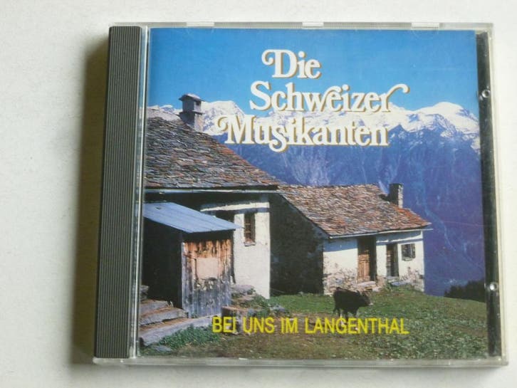 Die Schweizer Musikanten - Bei uns im Langenthal, Cd's en Dvd's, Cd's | Wereldmuziek, Zo goed als nieuw, Ophalen of Verzenden