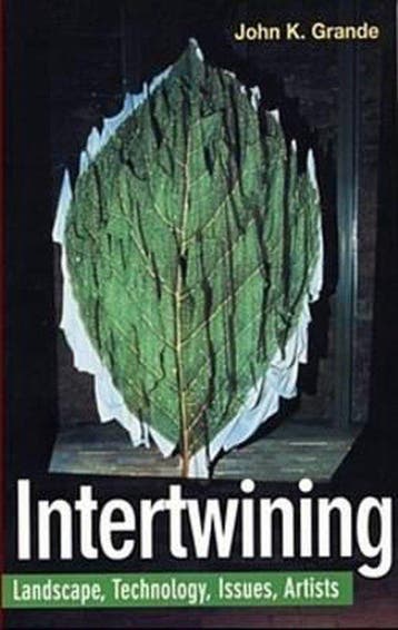 Intertwining - John Grande 9781551641102, Verzenden, Gelezen, John Grande