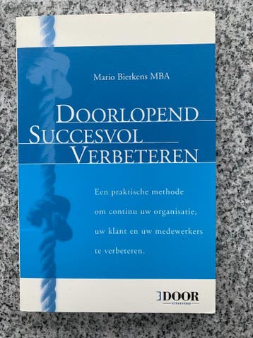 Doorlopend succesvol verbeteren  (Mario Bierkens MBA), Gelezen, Verzenden, Mario Bierkens MBA, Management