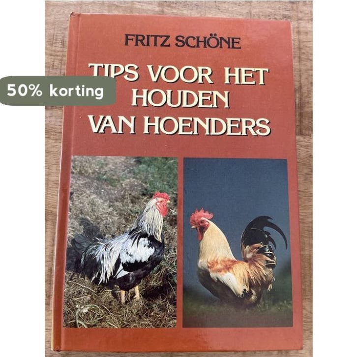 Tips voor het houden van hoenders 9789003901774 Schone, Boeken, Hobby en Vrije tijd, Gelezen, Verzenden