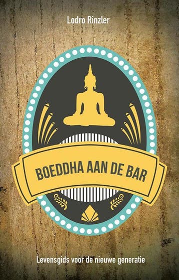 Boeddha aan de bar - Lodro Rinzler 9789020210408, Verzenden, Gelezen, Lodro Rinzler