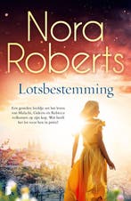 9789022597194 Lotsbestemming Nora Roberts, Boeken, Romans, Verzenden, Nieuw, Nora Roberts