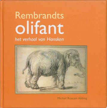 Rembrandts olifant - M.V. Roscam Abbing 9789080874541, Verzenden, Gelezen, M.V. Roscam Abbing