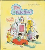 Tim in Robotland 9789049920975 Harmen van Straaten, Verzenden, Gelezen, Harmen van Straaten