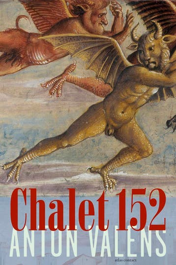 Chalet 152 - Anton Valens 9789025457839, Verzenden, Gelezen, Anton Valens