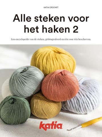 Katia Crochet - Alle Steken Voor Het Haken 2, Haakboek, Boeken, Ophalen of Verzenden, Nieuw