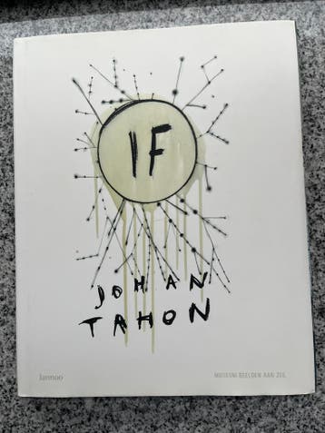 If – Johan Tahon, Gelezen, Johan Tahon, Verzenden, Schilder- en Tekenkunst