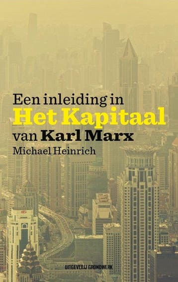 9789083367057 Een inleiding in Het Kapitaal van Karl Marx, Boeken, Verzenden, Nieuw, Michael Heinrich