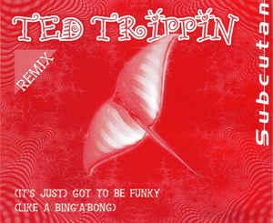 cd single - Ted Trippin - (Its Just) Got To Be Funky (Li..., Verzenden, Zo goed als nieuw
