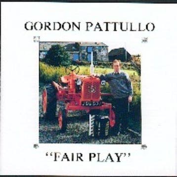 cd - Gordon Pattullo - Fair Play, Verzenden, Zo goed als nieuw