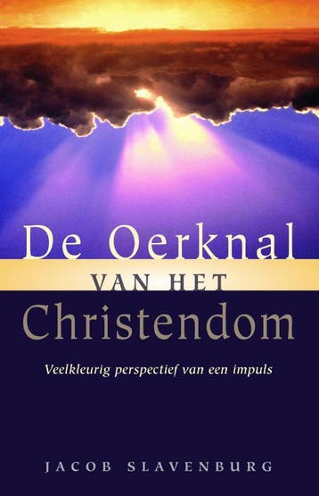 De oerknal van het christendom - Jacob Slavenburg, Verzenden, Zo goed als nieuw, Jacob Slavenburg