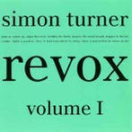 cd - Simon Turner - Revox Volume I, Cd's en Dvd's, Verzenden, Zo goed als nieuw