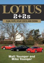 Lotus 2 + 2s, Elan, Elite, Eclat, Excel and Evora, Algemeen, Verzenden, Nieuw, Matt Younger