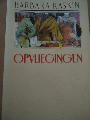 Opvliegingen - Raskin, Verzenden, Gelezen