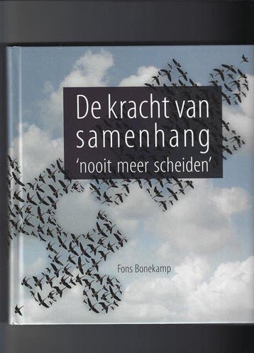 De kracht van samenhang 9789082562200 Fons Bonekamp, Verzenden, Gelezen, Fons Bonekamp