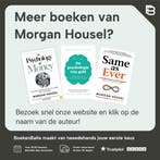 The Psychology of Money Hardback Timeless Lessons on Wealth,, Verzenden, Zo goed als nieuw, Morgan Housel