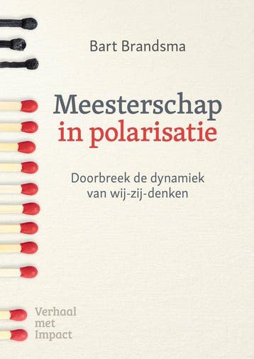 Meesterschap in polarisatie - Bart Brandsma 9789493451117, Verzenden, Zo goed als nieuw, Bart Brandsma