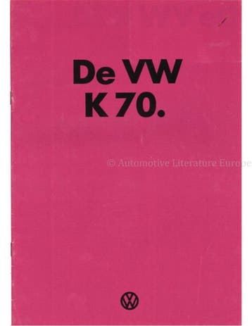 1973 VOLKSWAGEN K70 BROCHURE NEDERLANDS, Boeken, Nieuw, Volkswagen, Author