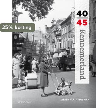 Kennemerland 40-45 / 40-45 - Arjen Bosman 9789462581272, Verzenden, Gelezen, Arjen Bosman