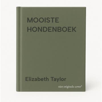 MOOISTE HONDENBOEK - Elizabeth Taylor 9789051121537, Verzenden, Gelezen, Elizabeth Taylor
