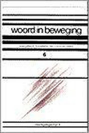 Woord in beweging 6 ? Veertigdagentijd 2 9789024249374, Boeken, Godsdienst en Theologie, Verzenden, Gelezen