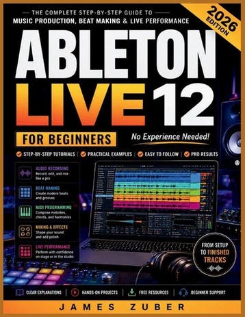 9798181572164 Ableton Live 12 for Beginners, Verzenden, Nieuw, James Zuber