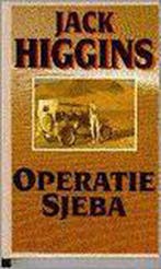Operatie Sjeba 9789022519240 Jack Higgins, Boeken, Verzenden, Gelezen, Jack Higgins