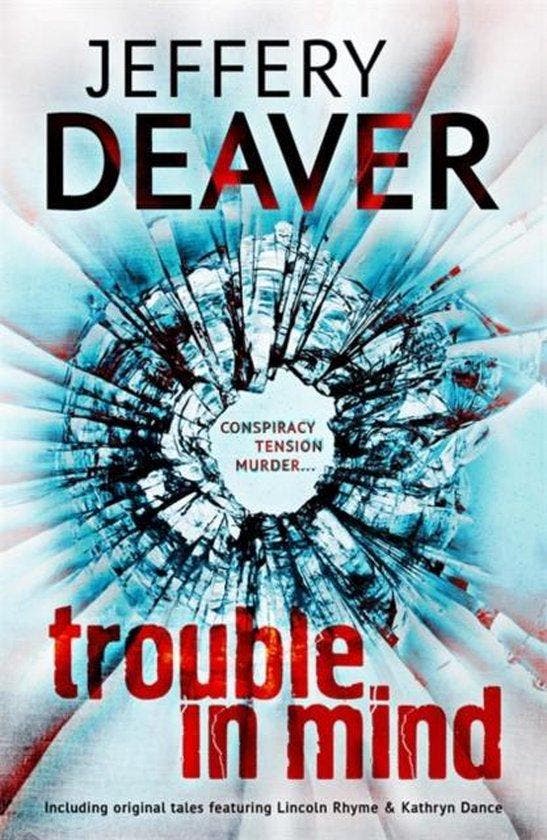 Trouble in Mind - Jeffery Deaver 9781444704549, Boeken, Taal | Engels, Gelezen, Verzenden