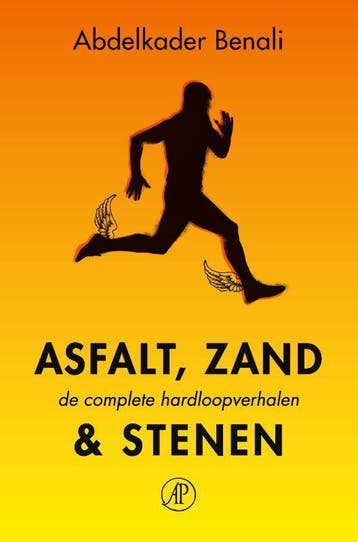 Asfalt, zand en stenen - Abdelkader Benali 9789029510851, Verzenden, Gelezen, Abdelkader Benali