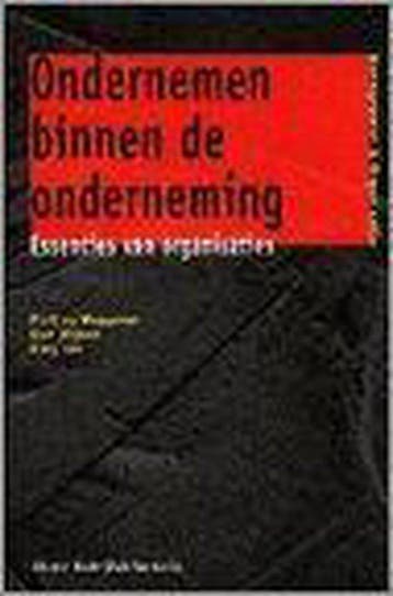ONDERNEMEN BINNEN DE ONDERNEMING  ESSENTIES VAN ORGANISATIES, Verzenden, Zo goed als nieuw, G. Wijnen