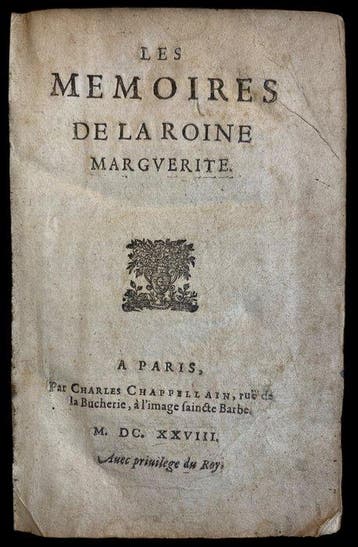Marguerite de Valois - Les Memoires de la Roine Marguerite -