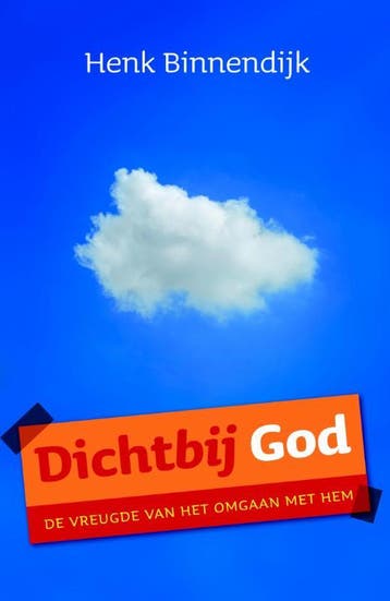 Dichtbij God - Henk Binnendijk 9789029718684, Verzenden, Gelezen, Henk Binnendijk