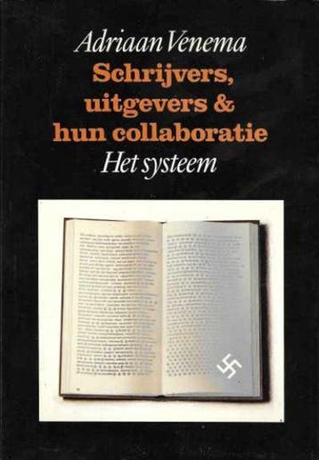 Schrijvers, uitgevers & hun collaboratie Deel 1 Het systeem, Boeken, Verzenden, Gelezen
