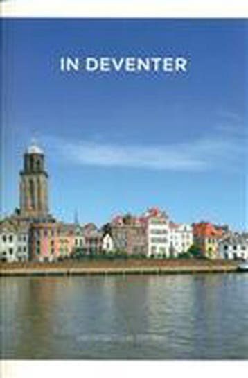 In Deventer - C.M. Vester 9789081404716, Verzenden, Zo goed als nieuw, C.M. Vester