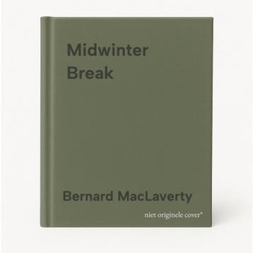 Midwinter Break - Bernard MacLaverty 9789492504265, Verzenden, Zo goed als nieuw, Bernard MacLaverty