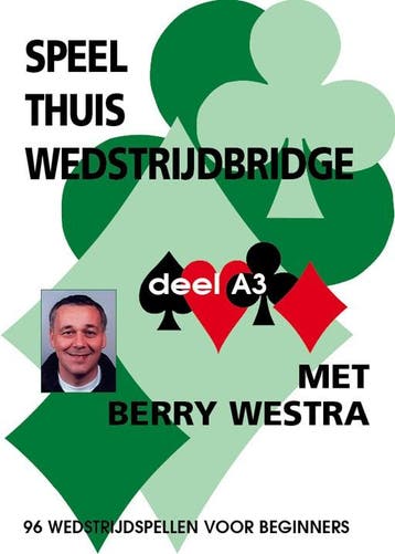 Speel Thuis Wedstijbridge A3 | Berry Westra | Nieuw, Ophalen of Verzenden, Nieuw, Berry Westra