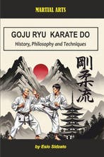 9798268385410 Goju Ryu Karate Do Esio Sidzato, Verzenden, Nieuw, Esio Sidzato