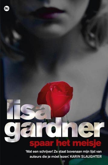 Spaar het meisje - Lisa Gardner 9789044351859, Boeken, Verzenden, Gelezen, Lisa Gardner