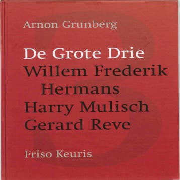 De grote drie - Arnon Grunberg 9789089102607, Verzenden, Zo goed als nieuw, Arnon Grunberg