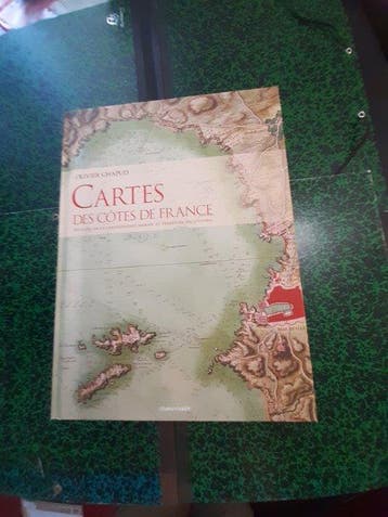 Olivier Chapuis - Cartes des côtes de France - 2007