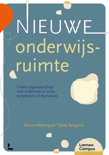 9789401481205 Nieuwe onderwijsruimte | Tweedehands, Verzenden, Zo goed als nieuw, Rianne Neering
