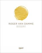9789401465212 Dessert | Tweedehands, Boeken, Verzenden, Zo goed als nieuw, Roger van Damme