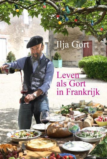 Leven als Gort in Frankrijk - Ilja Gort 9789400500655, Verzenden, Gelezen, Ilja Gort